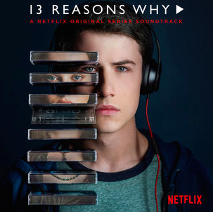 13 reasons why Soundtrack 
